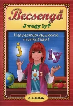 Rendeld meg most Becsengő - J vagy Ly? 2-4. osztály