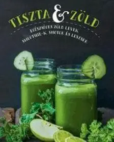 Exkluzív ajánlat Tiszta és zöld