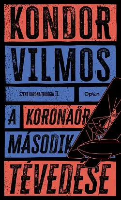 A koronaőr második tévedése Expressz szállítás