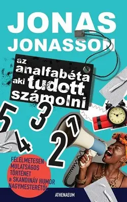 Rendeld meg most Az analfabéta, aki tudott számolni