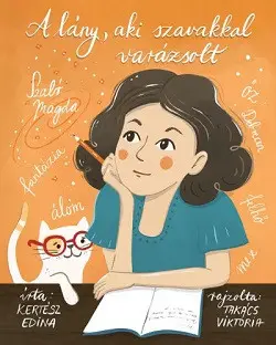 A lány, aki szavakkal varázsolt Legnépszerűbb