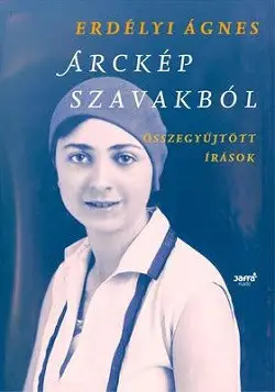 Arckép szavakból - Összegyűjtött írások Olcsó