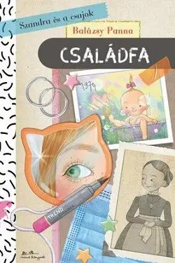 Szandra és a csajok 5. - Családfa Vedd meg most