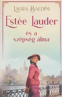 Estée Lauder és a szépség álma Ajánlat