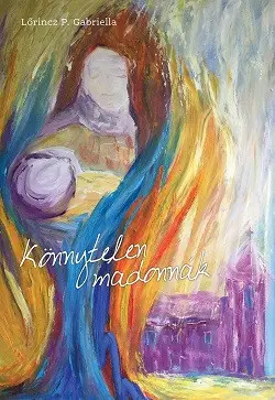 Könnytelen madonnák Végkiárusítás