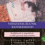 Visszatalálunk egymáshoz? /Nyitott akadémia Kedvezmény