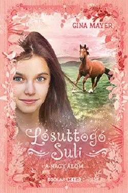 Prémium A nagy álom - Lósuttogó Suli 2.