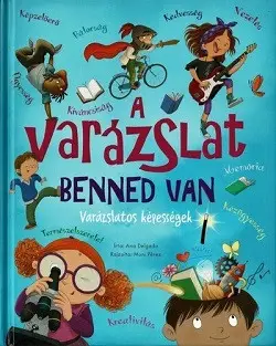 A varázslat benned van Akció