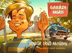Rendőr Ernő akcióban - Garázs bagázs 4. Exkluzív ajánlat