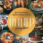 160 grammos szénhidrátdiéta - Ünnep könnyebben Akciós ár