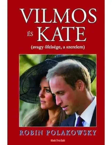 Árcsökkenés Vilmos és Kate - Avagy őfelsége, a szerelem