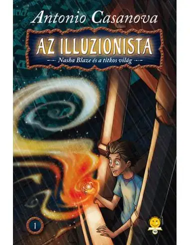 Árengedmény Az illuzionista 1. - Nasha Blaze és a titkos világ