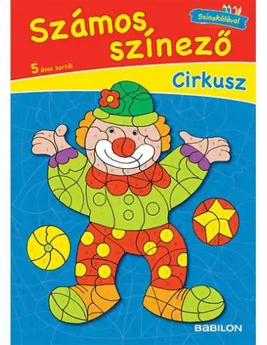 Kihagyhatatlan ajánlat Számos színező - Cirkusz