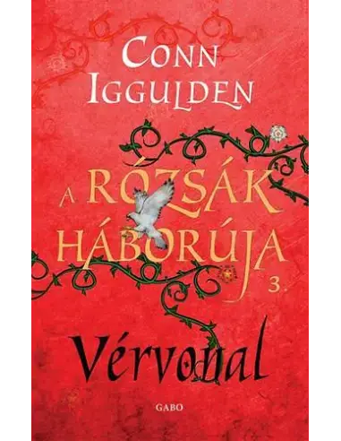 Biztonságos fizetés A Rózsák háborúja 3. - Vérvonal