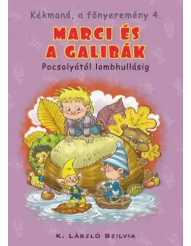 Kékmanó, a főnyeremény 4. - Marci és a galibák - Pocsolyától lombhullásig Népszerű