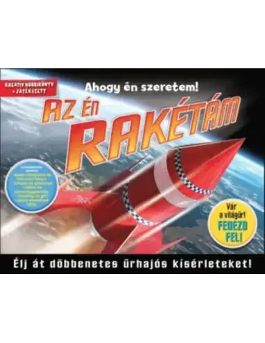 Korlátozott ajánlat Az én rakétám - Élj át döbbenetes űrhajós kísérleteket!