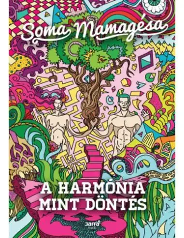 A harmónia mint döntés Újdonság