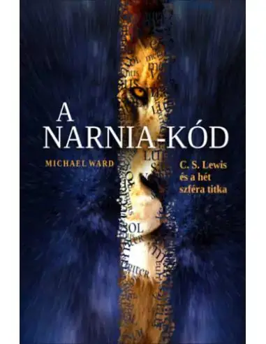 Biztonságos vásárlás A Narnia-kód - C. S. Lewis és a hét szféra titka