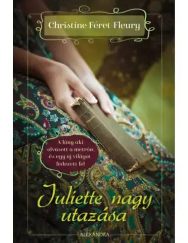 Juliette nagy utazása Alacsony ár