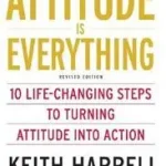 Alacsony ár Attitude Is Everything REV Ed byHarrell, Keith;