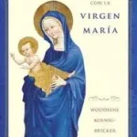 El 365 Meditaciones Con La Virgen Mar������a byKoenig-Bricker, Woodeene; Expressz szállítás