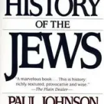 A History of the Jews byJohnson, Paul; Legkelendőbb
