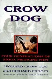 Crow Dog byDog, Leonard C.;Dog, Leonard Crow; Végkiárusítás