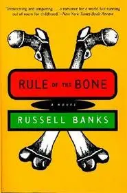 Rule of the Bone byBanks, Russell; Kihagyhatatlan ajánlat