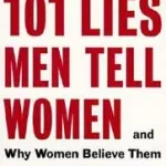 Alacsony ár 101 Lies Men Tell Women -- And Why Women Believe Them byHollander, Dory;