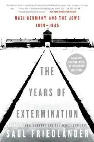 Vedd meg most The Years of Extermination byFriedlander, Saul;