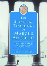 Kedvezményes ár The Spiritual Teachings of Marcus Aurelius byForstater, Mark;