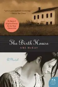 Biztonságos fizetés The Birth House byMcKay, Ami;
