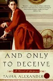 And Only to Deceive byAlexander, Tasha; Gyors kiszállítás
