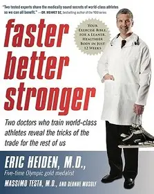 Szuper akció Faster, Better, Stronger byHeiden, Eric;Musolf, Deanne;