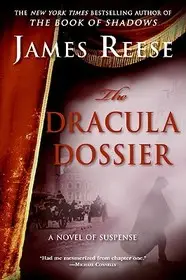 The Dracula Dossier byReese, James; Legnépszerűbb
