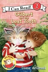 Expressz kézbesítés Gilbert and the Lost Tooth byde Groat, Diane;