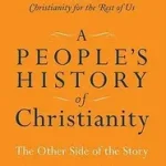 A People's History of Christianity byBass, Diana Butler; Kihagyhatatlan ajánlat