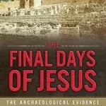 Azonnal elérhető The Final Days of Jesus byGibson, Shimon;