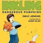 Dangerous Pumpkins byJenkins, Emily; Újdonság