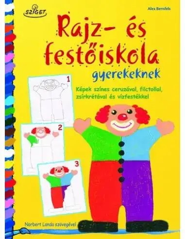 Expressz szállítás Rajz- és festőiskola gyerekekenek - Képek színes ceruzával, filctollal, zsírkrétával és vízfestékkel