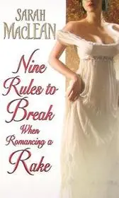 Nine Rules to Break When Romancing a Rake byMacLean, Sarah; Prémium