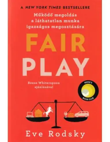 Legnépszerűbb Fair play - Működő megoldás a láthatatlan munka igazságos megosztására