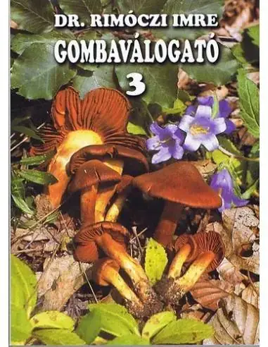 Csak ma Gombaválogató 3.