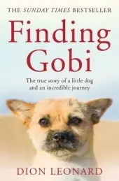 FINDING GOBI (MAIN EDITION): The true story of a little dog and an incredible journey byLeonard, Dion; Akciós ár
