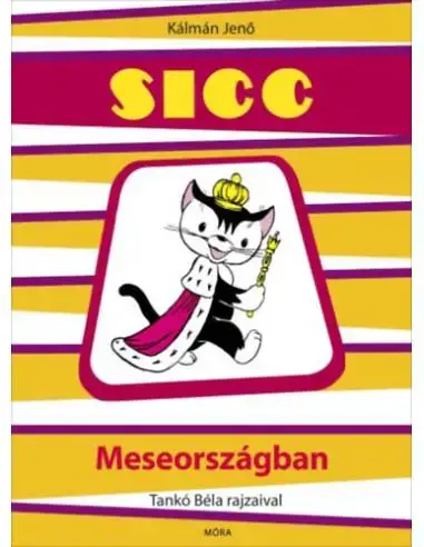 Legnépszerűbb Sicc Meseországban