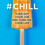 #CHILL: Turn Off Your Job and Turn On Your Life byRobinson Ph.D., Bryan E.; Alacsony ár