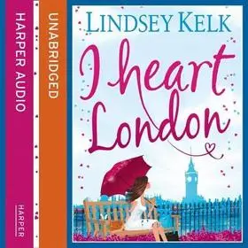 Expressz szállítás I Heart London Lib/E byKelk, Lindsey;