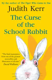 THE CURSE OF THE SCHOOL RABBIT byKerr, Judith; Utolsó esély