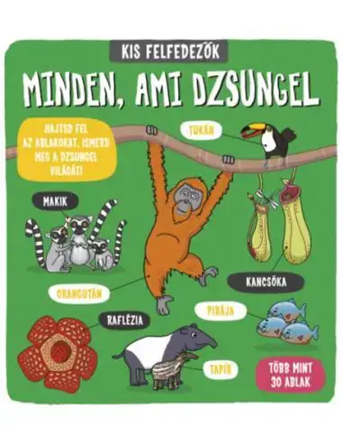 Kis felfedezők - Minden, ami dzsungel Olcsóbb