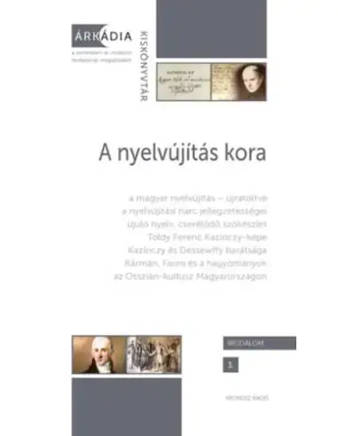 A nyelvújítás kora Legkelendőbb